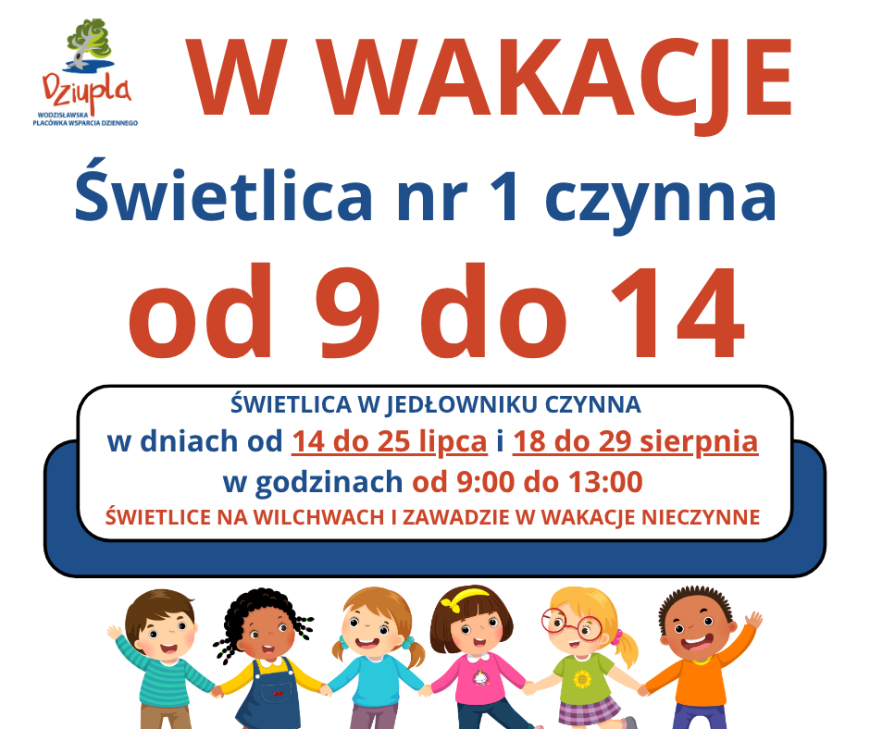 HARMONOGRAM OTWARCIA ŚWIETLIC W WAKACJE